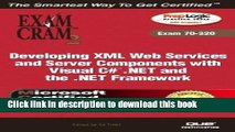 Read MCAD Developing XML Web Services and Server Components with Visual C#Â¿ .NET and the .NET