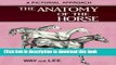 Read Book The Anatomy of the Horse: A Pictorial Approach ebook textbooks