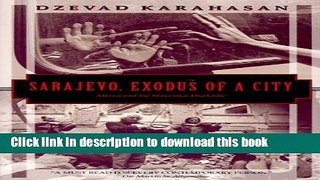 Download Sarajevo, Exodus Of A City  Read Online