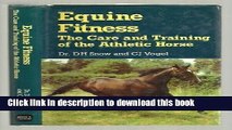Read Book Equine Fitness: The Care and Training of the Athletic Horse E-Book Free