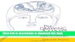 Download The Drawing Mind: Silence Your Inner Critic and Release Your Creative Spirit Ebook Online