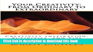 Read Your Creativity: From Ordinary to Extraordinary: Creativity Inspiration, Activities, and Tips