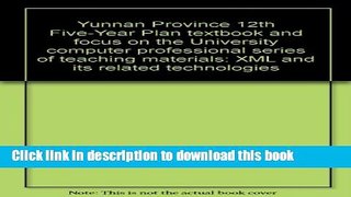 Read Yunnan Province 12th Five-Year Plan textbook and focus on the University computer