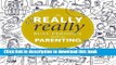 Read The Really Really Busy Person s Book on Parenting: Book 1 (The Really Really Busy Person s