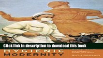 Download Hygienic Modernity: Meanings of Health and Disease in Treaty-Port China (Asia: Local