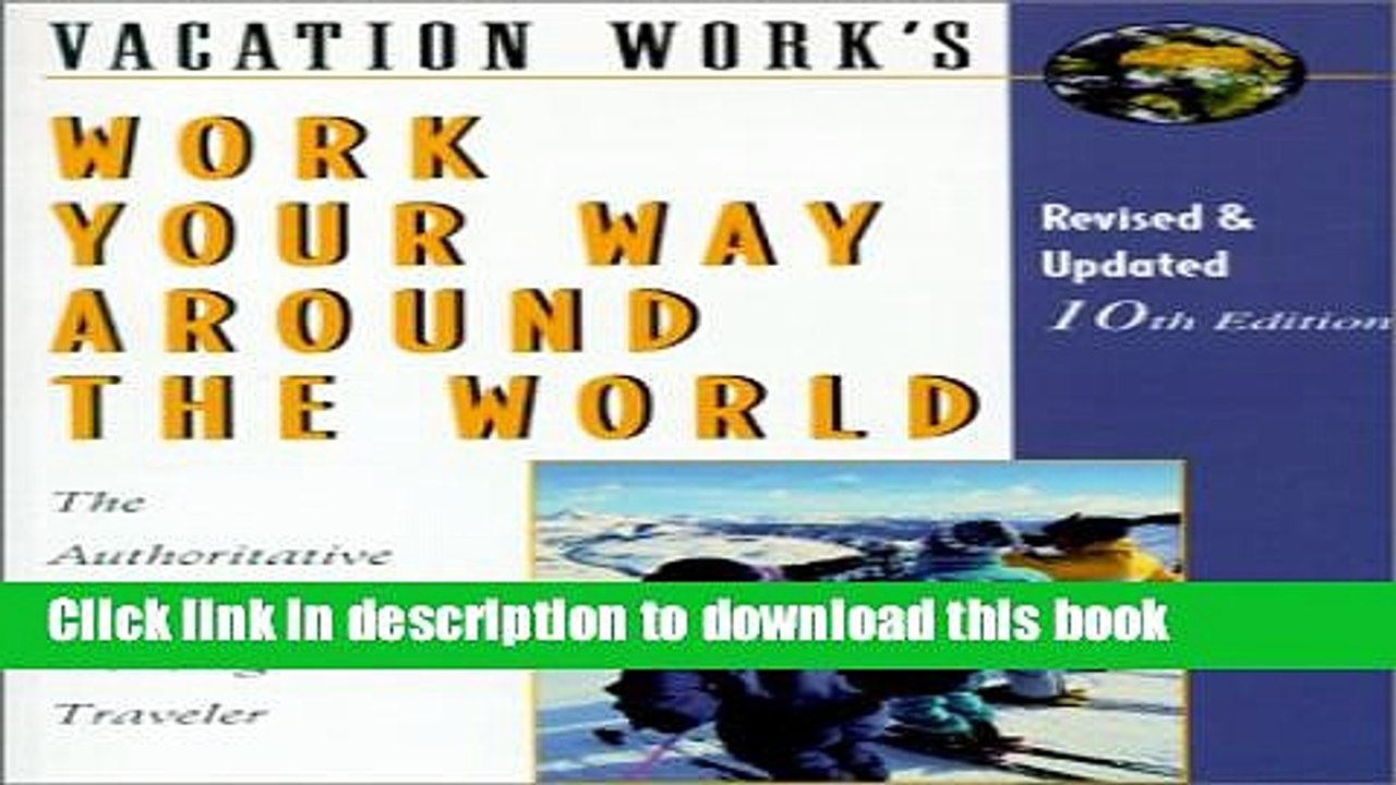 Read Work Your Way Around the World, 10th ed  Ebook Free