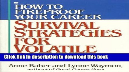 Read How to fireproof your career: survival strategies for volati  Ebook Free