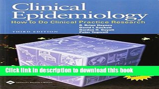 Read Clinical Epidemiology: How to Do Clinical Practice Research (CLINICAL EPIDEMIOLOGY