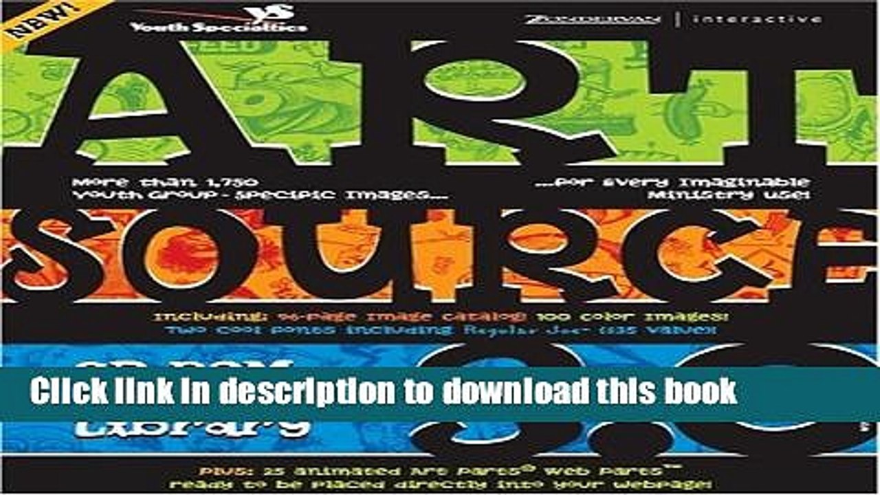 PDF Artsource CD-ROM Clip Art Library 3.0: More Than 1,750 Youth Group-Specific Images for Every