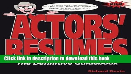 Read Actors  Resumes: The Definitive Guidebook  Ebook Free