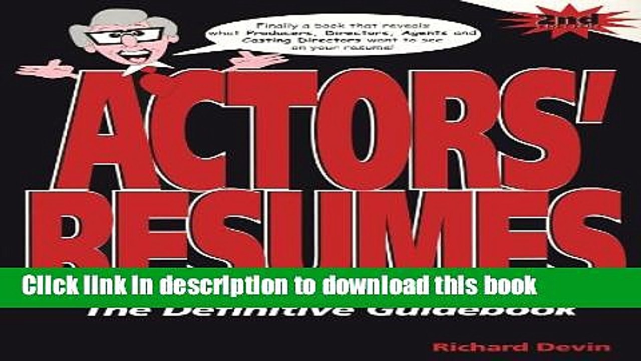 Read Actors  Resumes: The Definitive Guidebook  Ebook Free