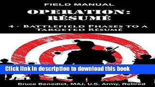 Read Operation: Resume: 4 - Battlefield Phases to a Targeted Resume  Ebook Free