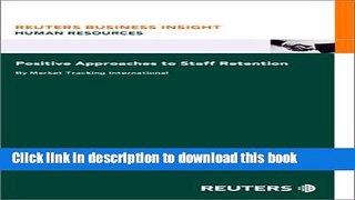 Read Positive Approaches to Staff Retention  Ebook Free