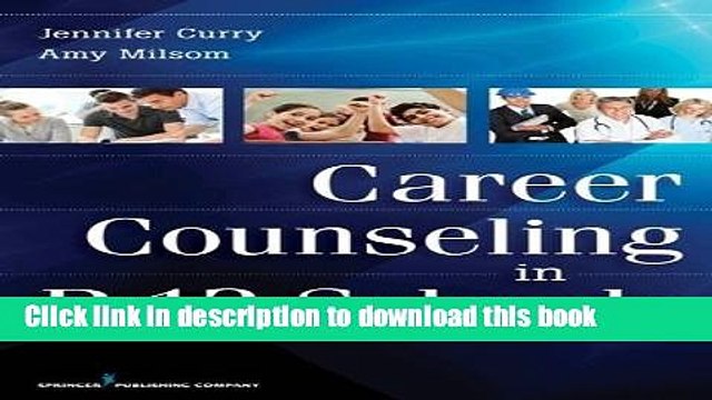Read Career Counseling in P-12 Schools Ebook Free