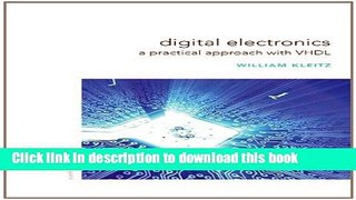 Read Digital Electronics: A Practical Approach with VHDL (9th Edition)  Ebook Free
