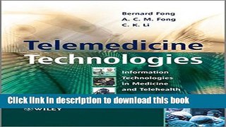 Read Telemedicine Technologies: Information Technologies in Medicine and Telehealth  PDF Online