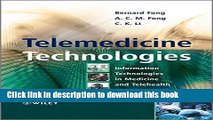Read Telemedicine Technologies: Information Technologies in Medicine and Telehealth  PDF Online
