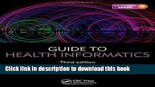 Download Guide to Health Informatics, Third Edition  Ebook Online