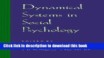 Read Book Dynamical Systems in Social Psychology ebook textbooks