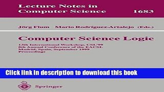 Read Computer Science Logic: 13th International Workshop, CSL 99, 8th Annual Conference of the