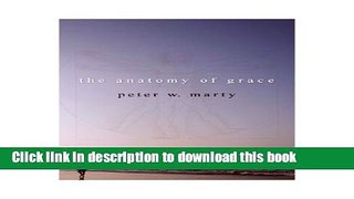 Read Book The Anatomy of Grace ebook textbooks