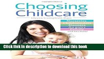 Read Choosing Childcare: Nurseries, Registered Childminders, Nannies, Au Pairs, and Family  Ebook