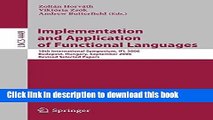 Read Implementation and Application of Functional Languages: 18th International Symposium, IFL