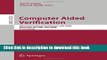 Read Computer Aided Verification: 20th International Conference, CAV 2008 Princeton, NJ, USA, July