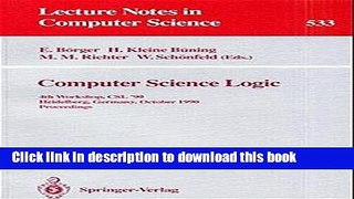 Read Computer Science Logic: 4th Workshop, CSL  90, Heidelberg, Germany, October 1-5, 1990.