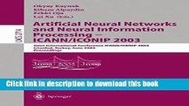 Read Artificial Neural Networks and Neural Information Processing - ICANN/ICONIP 2003: Joint