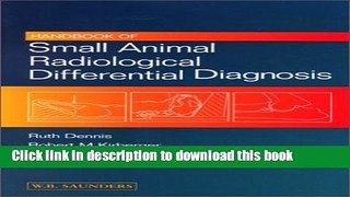 Read Book Handbook of Small Animal Radiological Differential Diagnosis, 1e ebook textbooks
