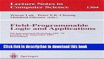 Download Field Programmable Logic and Applications: 7th International Workshop, FPL  97, London,