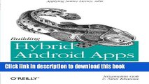 Read Building Hybrid Android Apps with Java and JavaScript: Applying Native Device APIs  Ebook