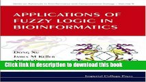 Read Applications of Fuzzy Logic in Bioinformatics  Ebook Free