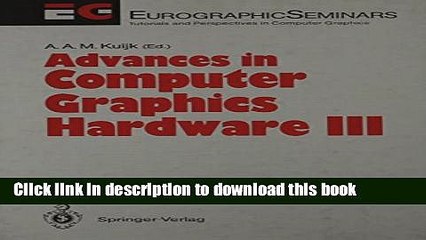 Read Advances in Computer Graphics Hardware Iii  PDF Free