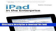 Read iPad in the Enterprise: Developing and Deploying Business Applications  Ebook Free