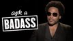 Lenny Kravitz on Elizabeth Banks   Ask a Badass
