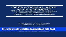 Read Operational Risk Management: The Integration of Decision, Communications, and Multimedia