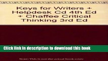 Read Keys for Writers   Helpdesk Cd 4th Ed   Chaffee Critical Thinking 3rd Ed PDF Free