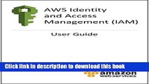 Download AWS Identity and Access Management (IAM) User Guide PDF Free