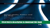 Download Social Media, Politics and the State: Protests, Revolutions, Riots, Crime and Policing in