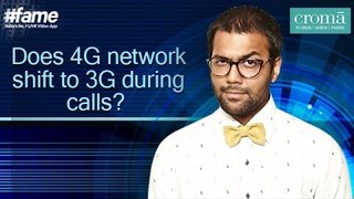 Does 4G Network Shift to 3G During Calls? - #Gadgetwala