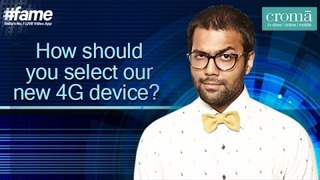 How Should You Select Your New 4G Device? - #Gadgetwala