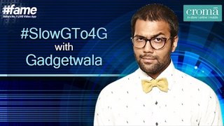 SlowG To 4G with Gadgetwala - An initiative by Croma