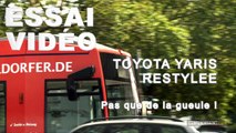 Essai Toyota Yaris restylée : pas que de la gueule !