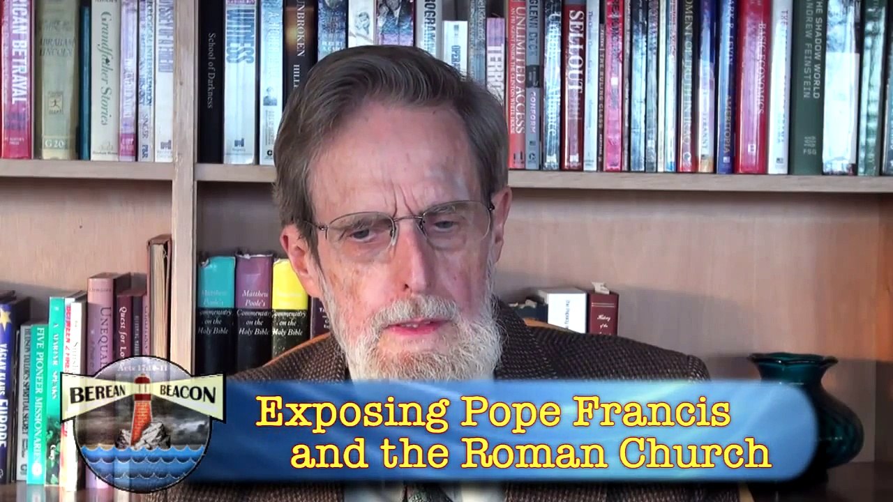 Exposing Pope Francis and the Roman Church by Richard Bennett