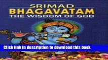 Read Srimad Bhagavatam: The Wisdom of God  Ebook Online