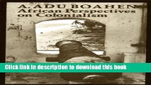 [PDF] African Perspectives on Colonialism [Read] Online