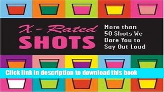 Download X-rated Shots (Running Press Miniature Editions)  PDF Free