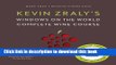 Read Kevin Zraly s Windows on the World Complete Wine Course (Kevin Zraly s Complete Wine Course)